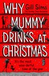 Why Mummy Drinks at Christmas by Gill Sims, Perfect | Indigo Chapters