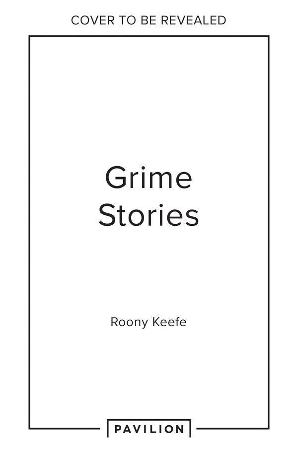 Grime by Roony Keefe, Hardcover | Indigo Chapters