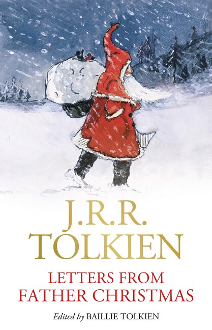 Letters from Father Christmas by J. R. R. Tolkien, Hardcover | Indigo Chapters