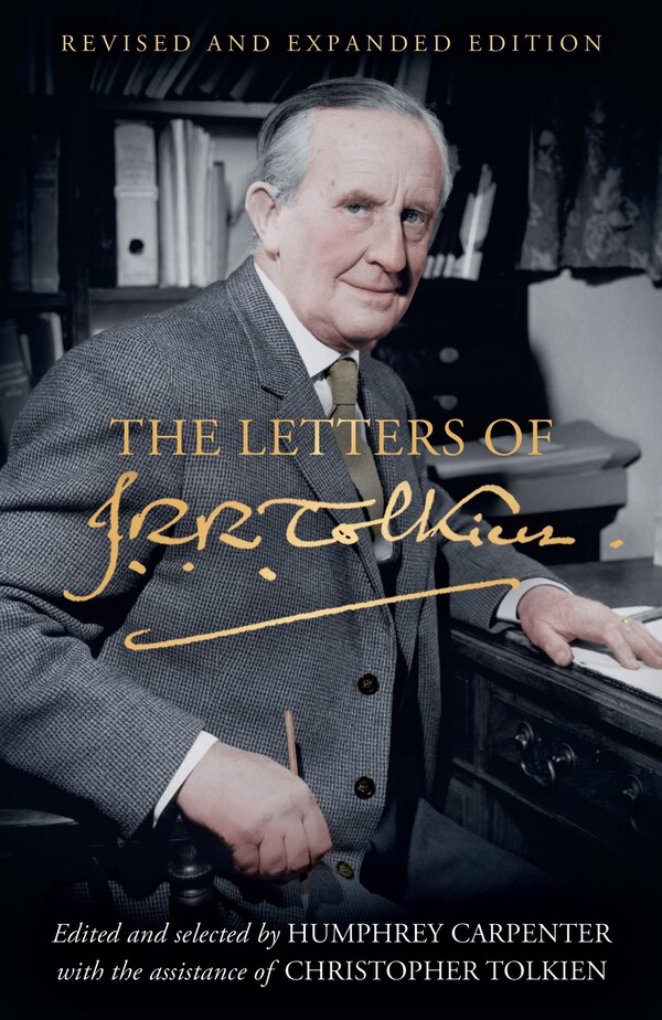 The Letters of J. R. R. Tolkien, Perfect | Indigo Chapters