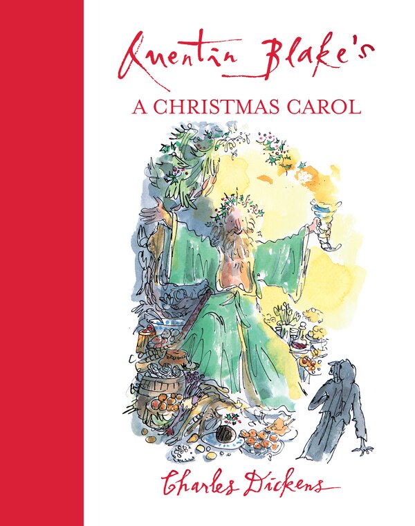 Quentin Blake's A Christmas Carol by Charles Dickens, Perfect | Indigo Chapters
