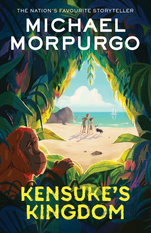 Kensuke's Kingdom by Michael Morpurgo, Perfect | Indigo Chapters