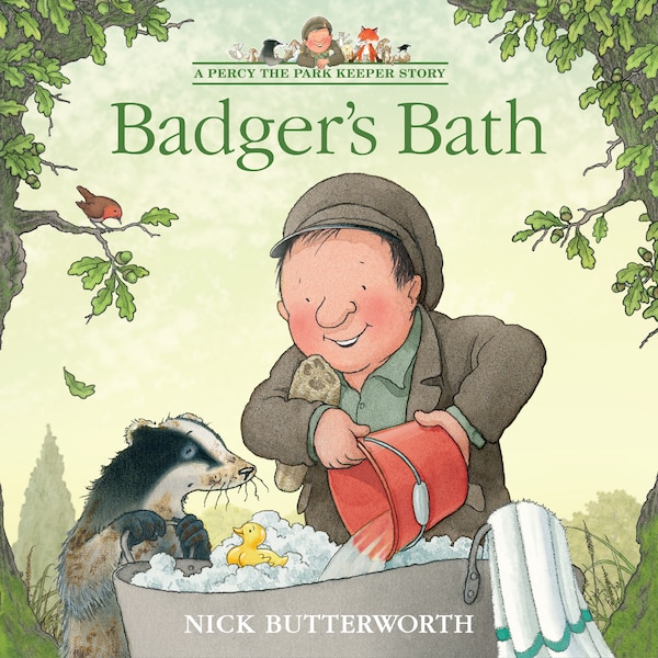 Badger’s Bath by Nick Butterworth, Perfect | Indigo Chapters