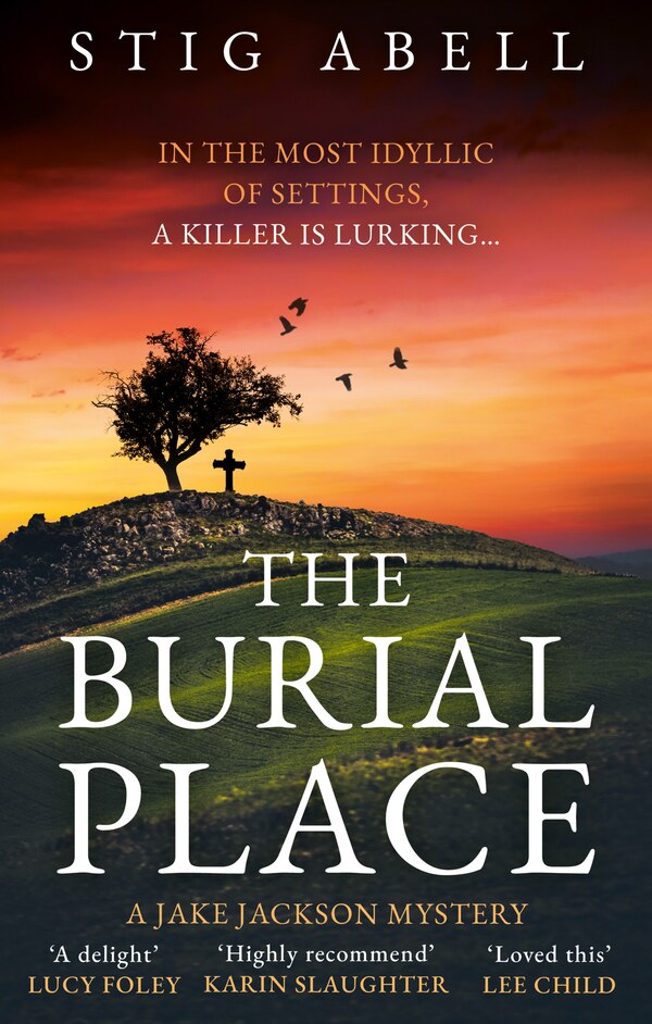 The Burial Place by Stig Abell, Hardcover | Indigo Chapters