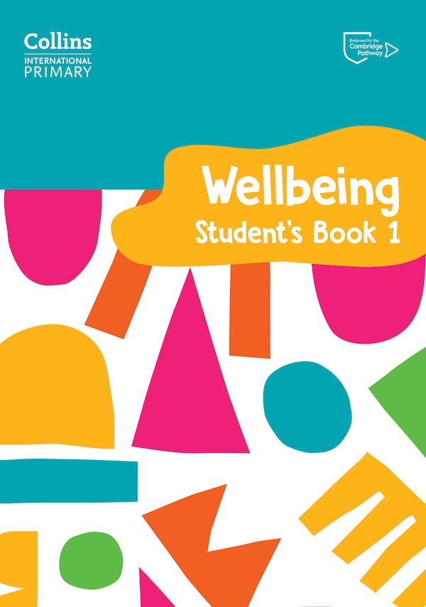 International Primary Wellbeing Student's Book 1 by Kate Daniels, Paperback | Indigo Chapters