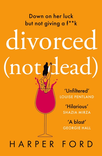 Divorced Not Dead by Harper Ford, Perfect | Indigo Chapters