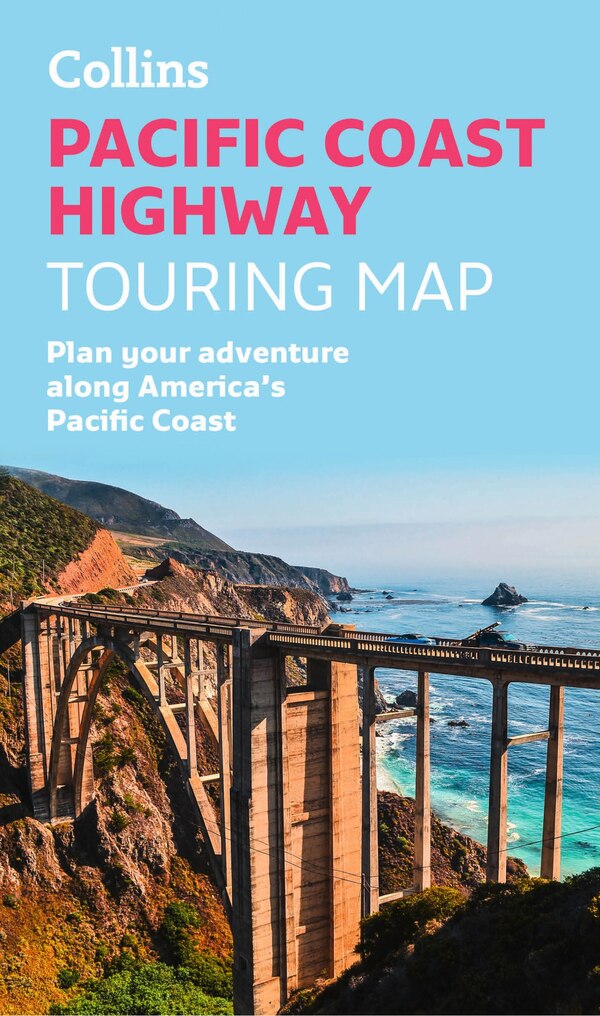 Pacific Coast Highway Adventure, Map: Plan your dream trip along America's west coast by Collins, Maps | Indigo Chapters