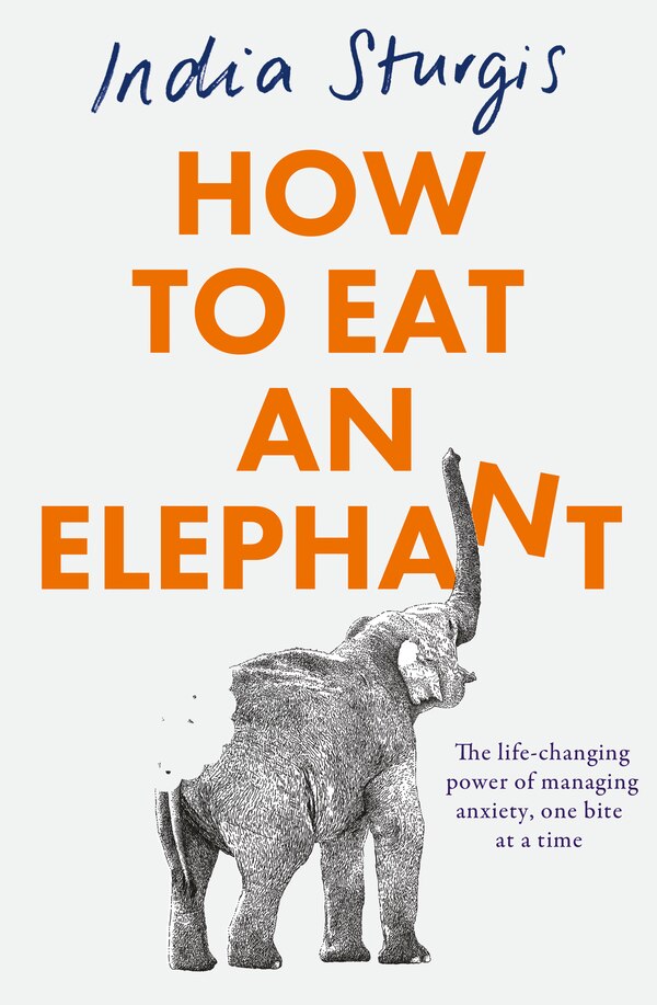 How to Eat an Elephant by India Sturgis, Perfect | Indigo Chapters