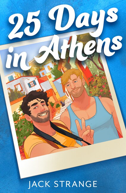 25 Days in Athens by Jack Strange, Perfect | Indigo Chapters