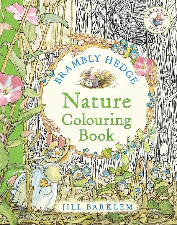 Brambly Hedge: Nature Colouring Book by Jill Barklem, Perfect | Indigo Chapters
