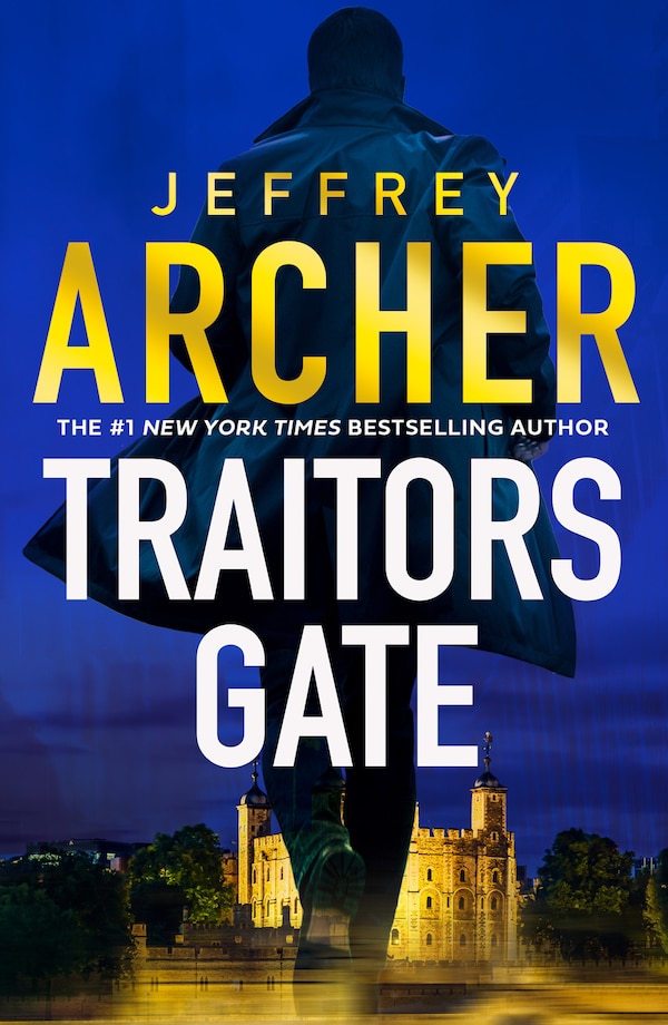 Traitors Gate by Jeffrey Archer, Perfect | Indigo Chapters