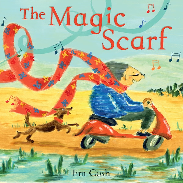 The Magic Scarf by Em Cosh, Perfect | Indigo Chapters