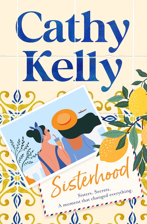 Sisterhood by Cathy Kelly, Perfect | Indigo Chapters