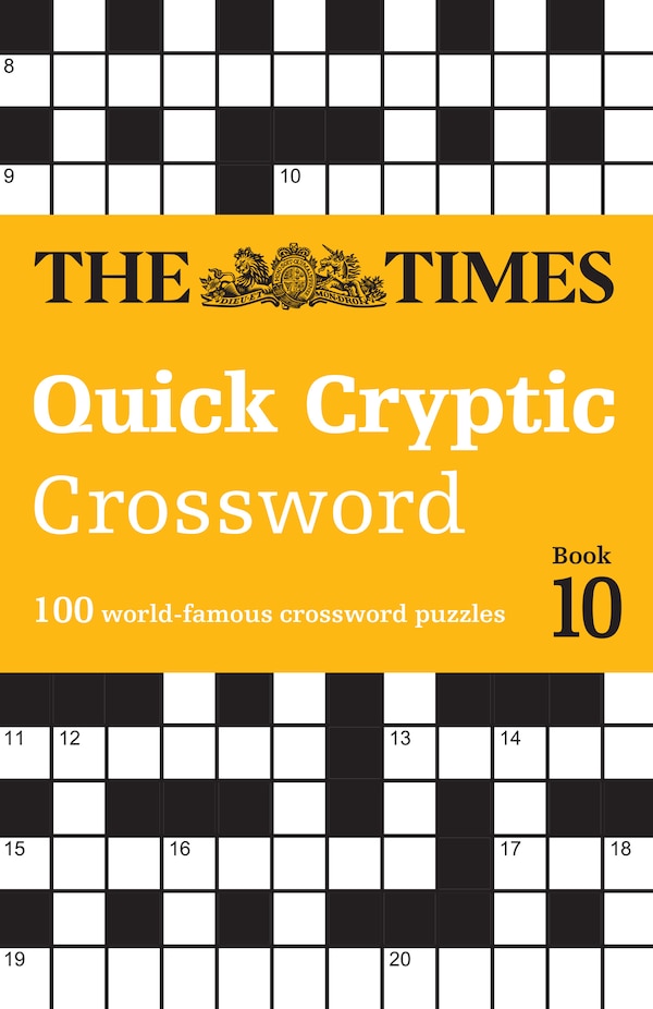 The Times Quick Cryptic Crossword Book 10 by The Times Mind Games, Perfect | Indigo Chapters
