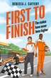 First to Finish by Rebecca J. Caffery, Perfect | Indigo Chapters