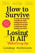 How to Survive Losing It All* by Lindsay Nicholson, Perfect | Indigo Chapters