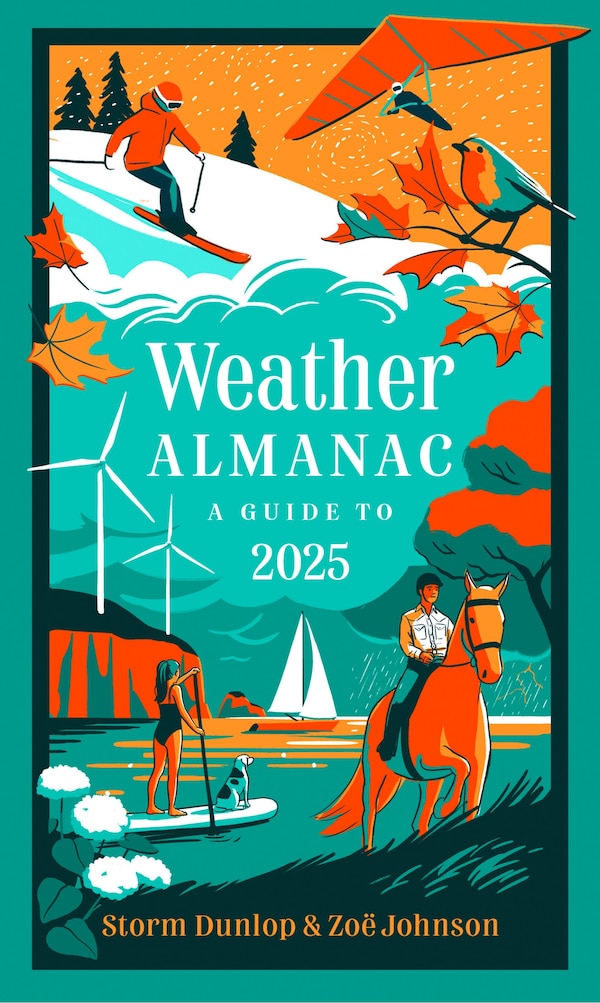 Weather Almanac 2025 by Storm Dunlop, Hardcover | Indigo Chapters