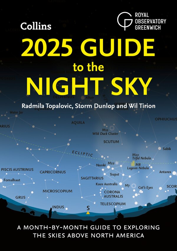 2025 Guide to the Night Sky by Radmila Topalovic, Perfect | Indigo Chapters