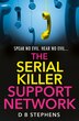 The Serial Killer Support Network by D B Stephens, Perfect | Indigo Chapters
