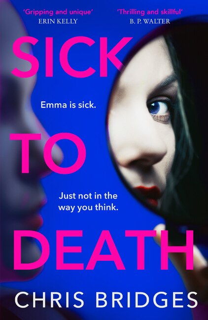 Sick to Death by Chris Bridges, Perfect | Indigo Chapters