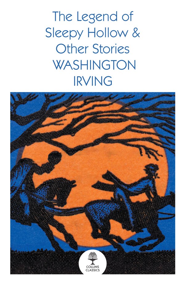 The Legend of Sleepy Hollow and Other Stories by Washington Irving, Perfect | Indigo Chapters