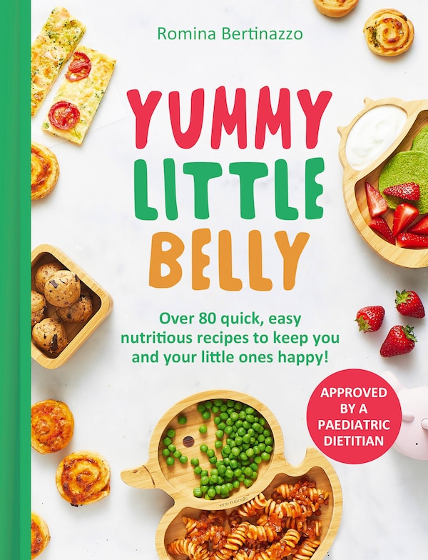 Yummy Little Belly by Romina Bertinazzo, Hardcover | Indigo Chapters