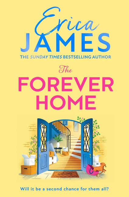 The Forever Home by Erica James, Hardcover | Indigo Chapters
