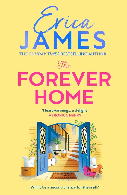 The Forever Home by Erica James, Perfect | Indigo Chapters