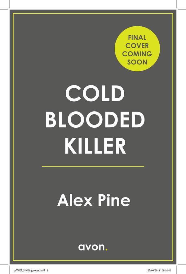 Cold Blooded Killer by Alex Pine, Perfect | Indigo Chapters