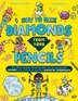 How to Make Diamonds From Your Pencils by Swapna Haddow, Perfect | Indigo Chapters