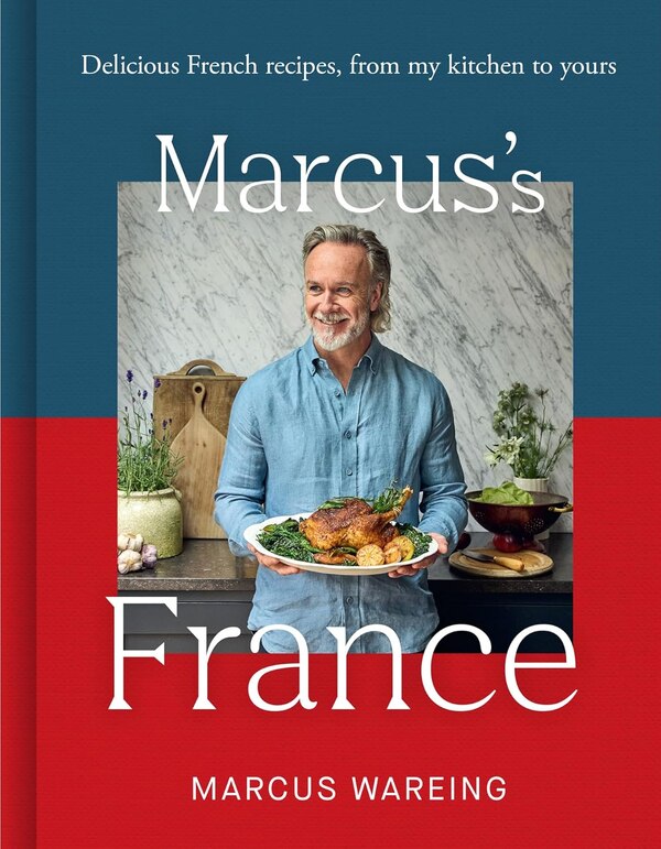 Marcus’s France by Marcus Wareing, Hardcover | Indigo Chapters