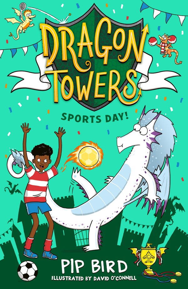 Dragon Towers: Sports Day by Pip Bird, Perfect | Indigo Chapters