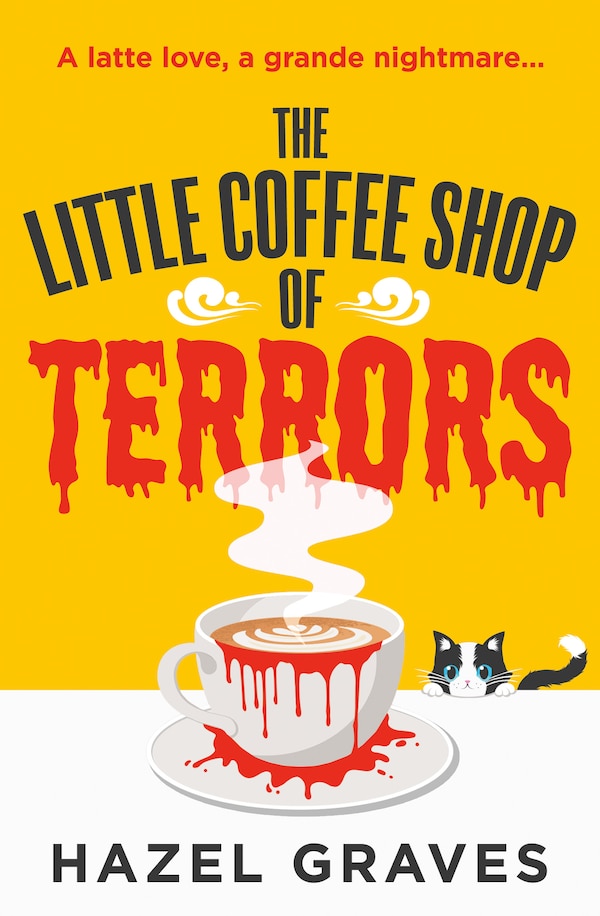 The Little Coffee Shop of Terrors by Hazel Graves, Paperback | Indigo Chapters