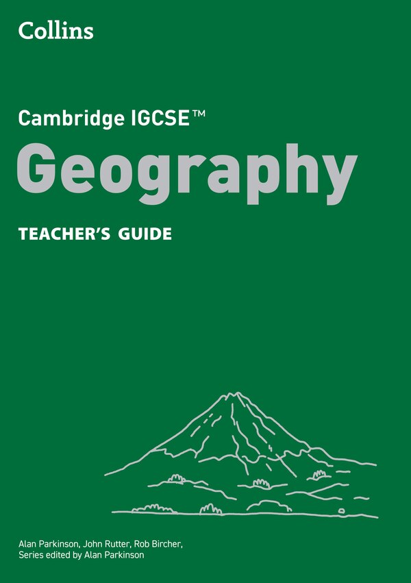 Cambridge IGCSE™ Geography Teacher’s Guide (Collins Cambridge IGCSE™) by John Rutter, Perfect | Indigo Chapters