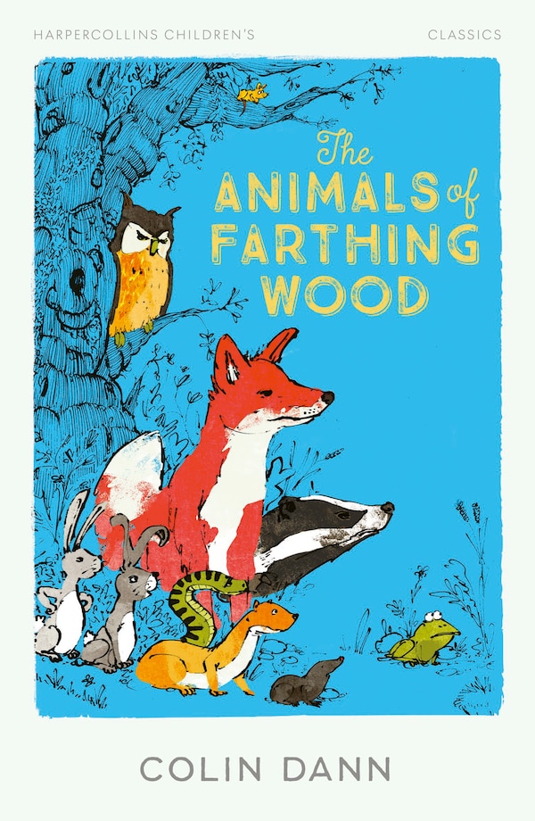 The Animals of Farthing Wood by Colin Dann, Perfect | Indigo Chapters