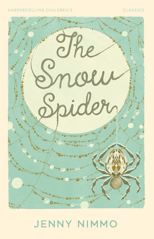 The Snow Spider by Jenny Nimmo, Perfect | Indigo Chapters