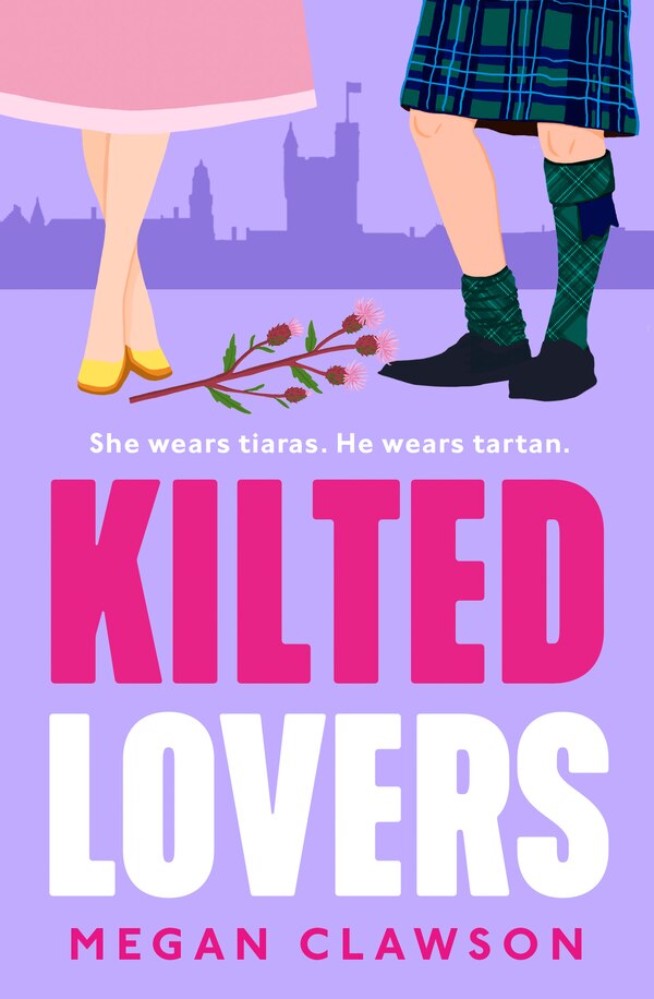 Kilted Lovers by Megan Clawson, Perfect | Indigo Chapters