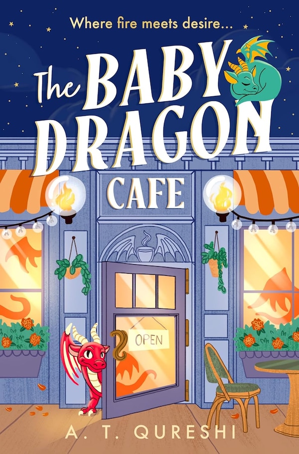 The Baby Dragon Cafe by A. T. Qureshi, Perfect | Indigo Chapters