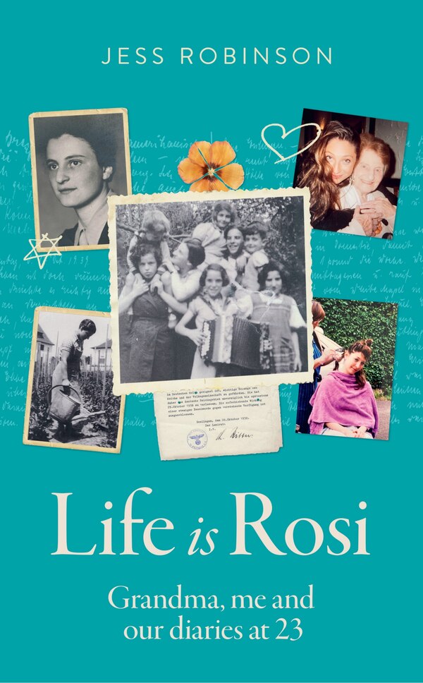 Life Is Rosi by Jess Robinson, Hardcover | Indigo Chapters