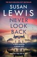 Never Look Back by Susan Lewis, Perfect | Indigo Chapters