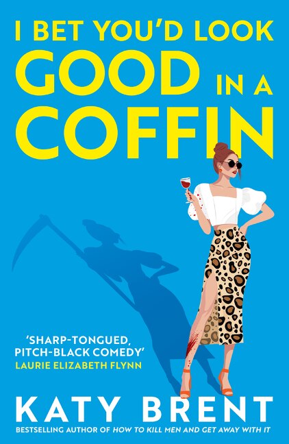 I Bet You’d Look Good in a Coffin (Kitty Collins Book 2) by Katy Brent, Perfect | Indigo Chapters