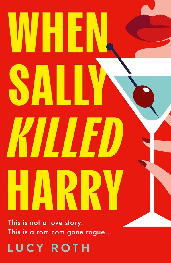 When Sally Killed Harry by Lucy Roth, Perfect | Indigo Chapters