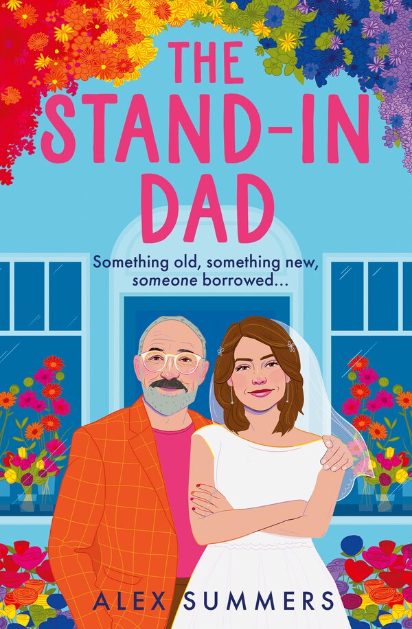 The Stand-in Dad by Alex Summers, Perfect | Indigo Chapters