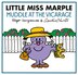 Little Miss Marple: Muddle at the Vicarage by Adam Hargreaves, Hardcover | Indigo Chapters