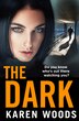 The Dark by Karen Woods, Perfect | Indigo Chapters