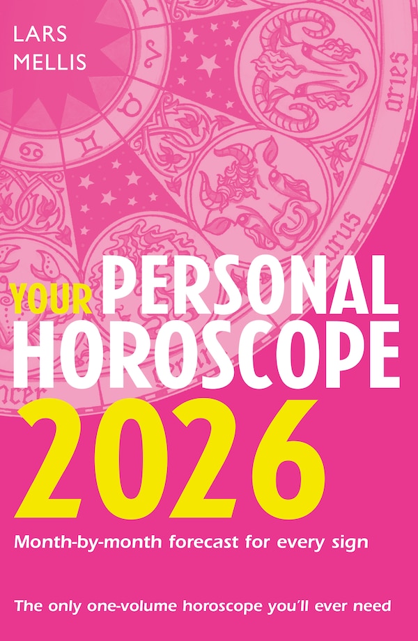 Your Personal Horoscope 2026 by Lars Mellis, Perfect | Indigo Chapters
