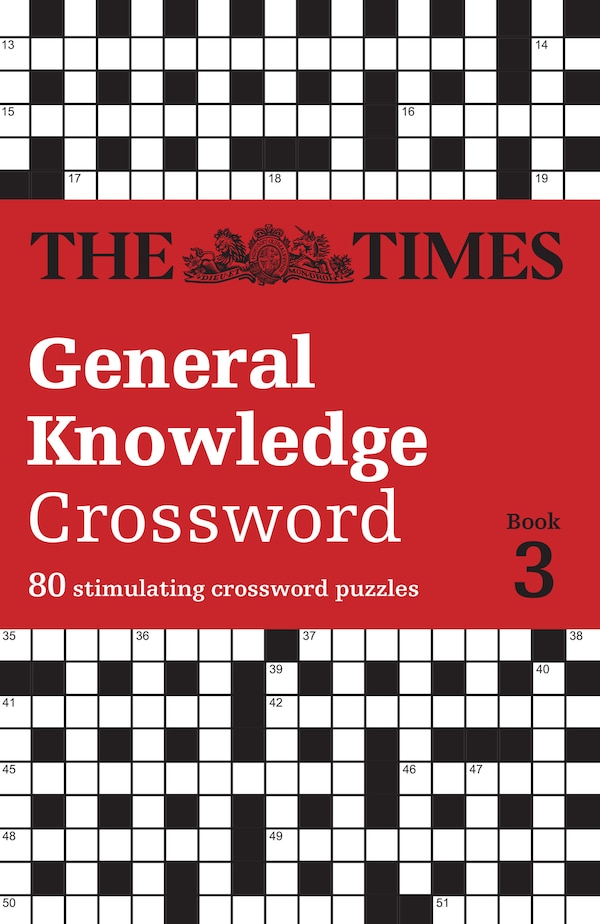 The Times General Knowledge Crossword Book 3 by The Times Mind Games, Perfect | Indigo Chapters