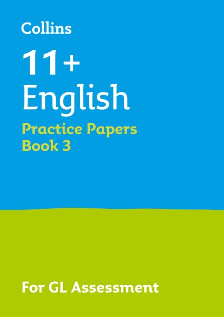 Collins 11+ Practice – 11+ English Practice Papers Book 3: For the 2026 GL Assessment Tests, Perfect | Indigo Chapters