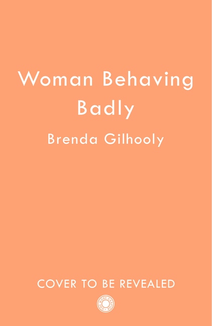 Woman Behaving Badly by Brenda Gilhooly, Perfect | Indigo Chapters