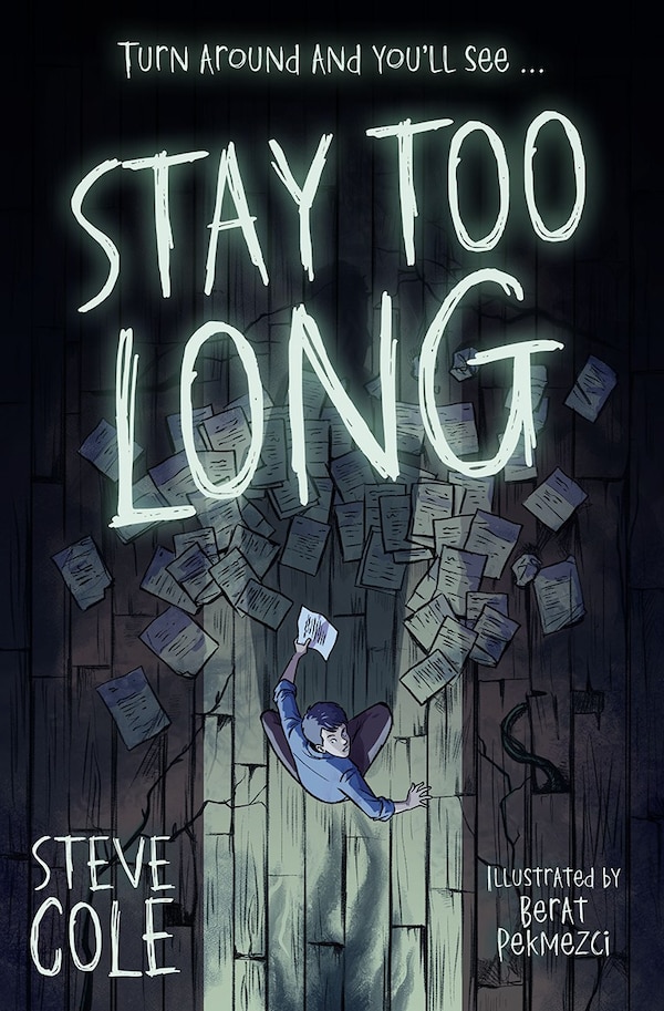Stay Too Long by Steve Cole, Perfect | Indigo Chapters
